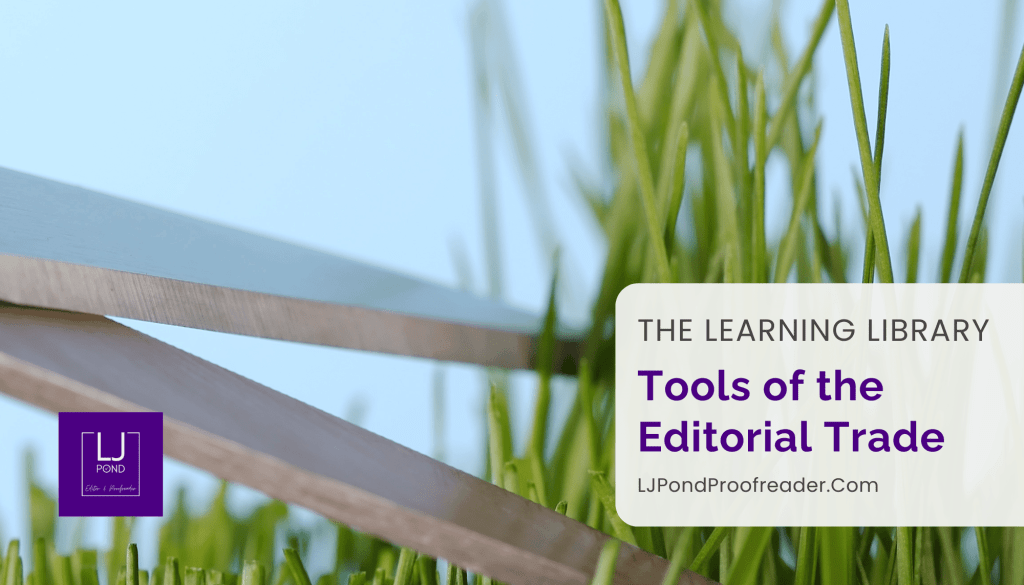 Tools of the Editorial&nbsp;Trade